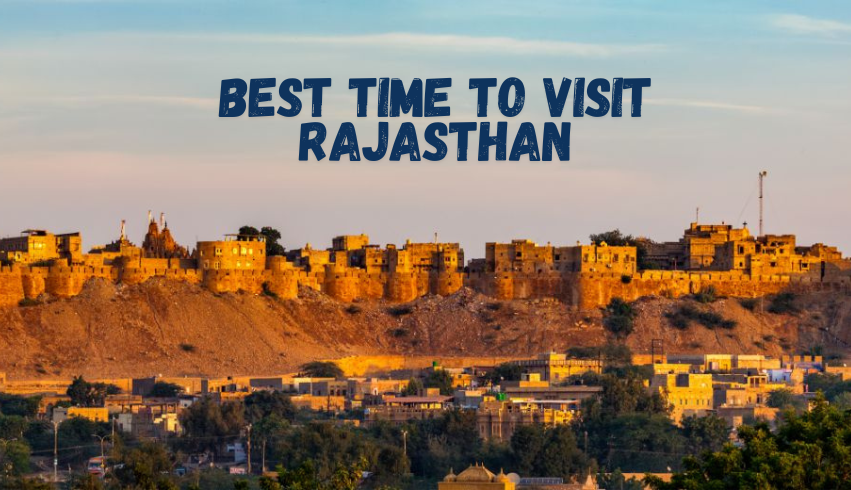 Best Time to Visit Rajasthan